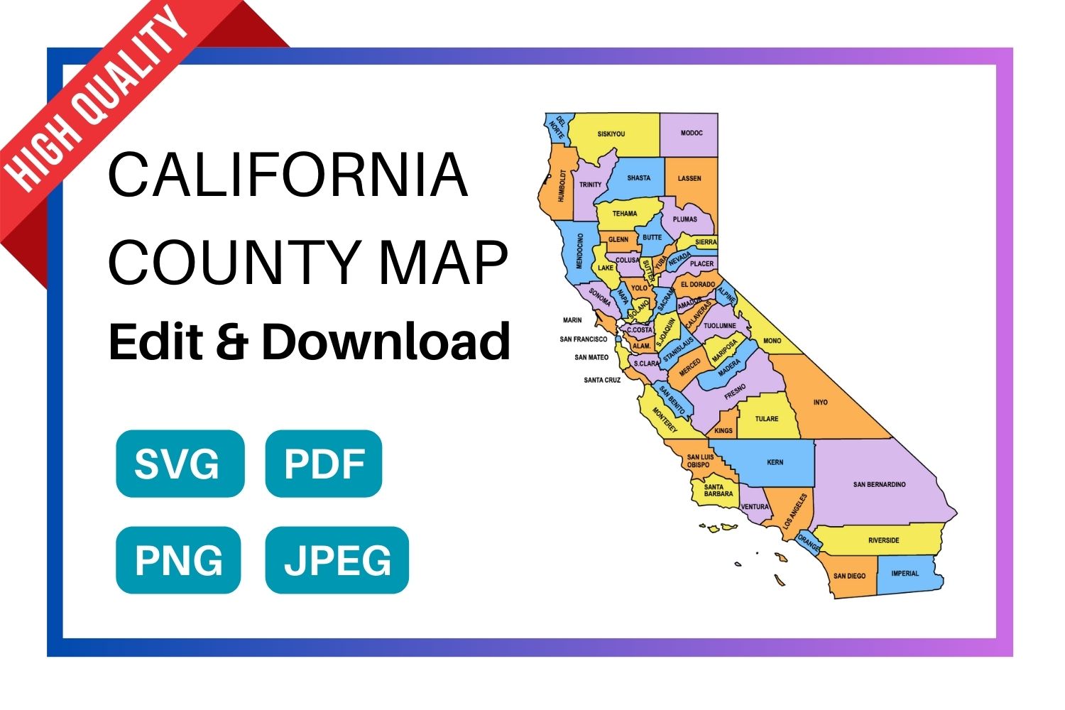 California multi colored County Map, county Map outlines with labels, colored blank county map, county outline map with border, state, outline, printable, shape, template, download