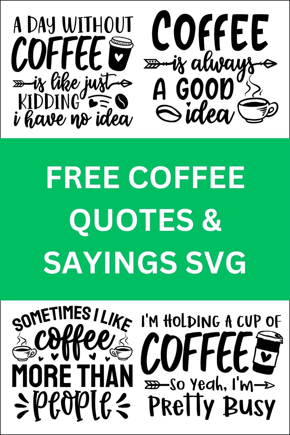 free coffee sayings and quotes for cricut and silhouette. Download cut files