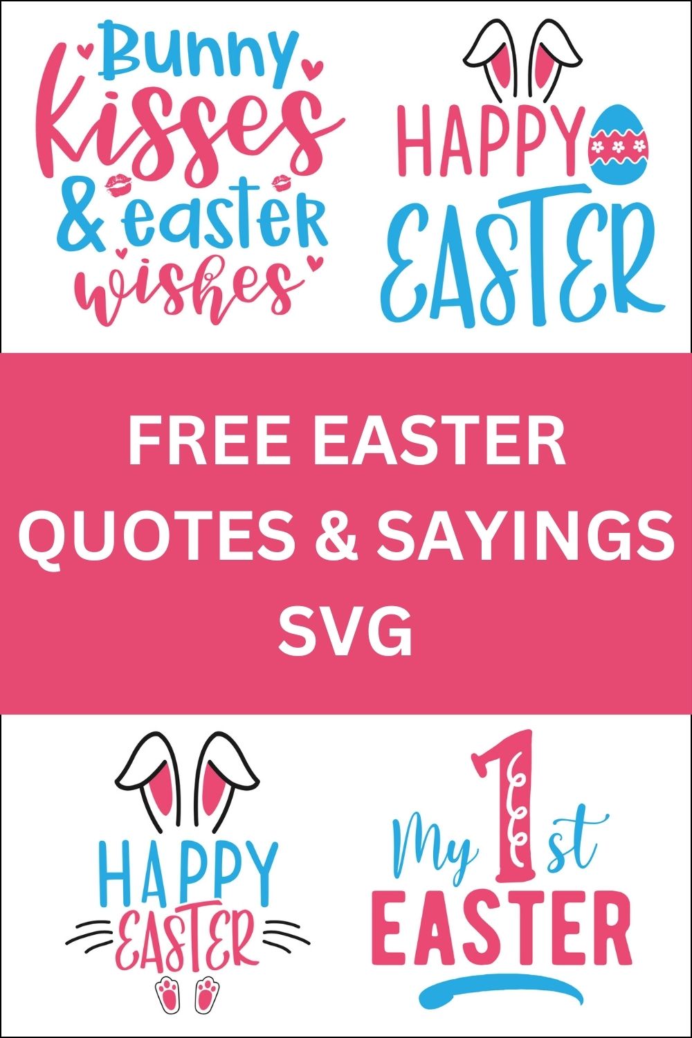 Easter Sayings , Quotes, Easter Egg Tags, Easter svg files, Easter Eggs, bunny Kisses, Bunny SVG, Easter Wishes , Cricut , Easter Egg Svg