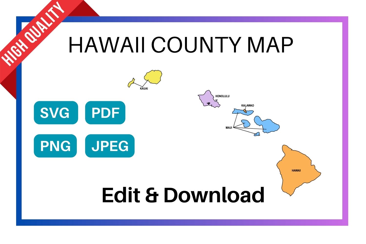 Hawaii multi colored County Map, county Map outlines with labels, colored blank county map, county outline map with border, state, outline, printable, shape, template, download