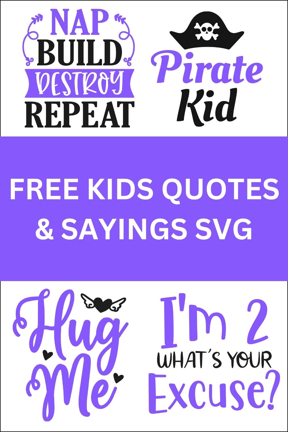 Kids Quotes & Sayings, toddler, kids sayings, quotes, cricut, download, svg, clipart, designs, baby, free, funny, cool kids