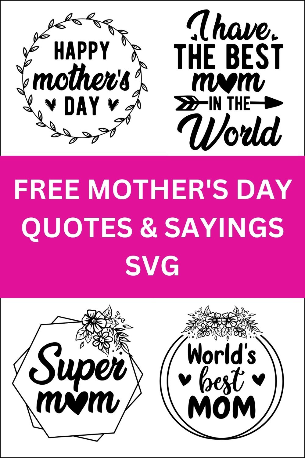 Mother's Day sayings quotes cricut download svg clipart designs