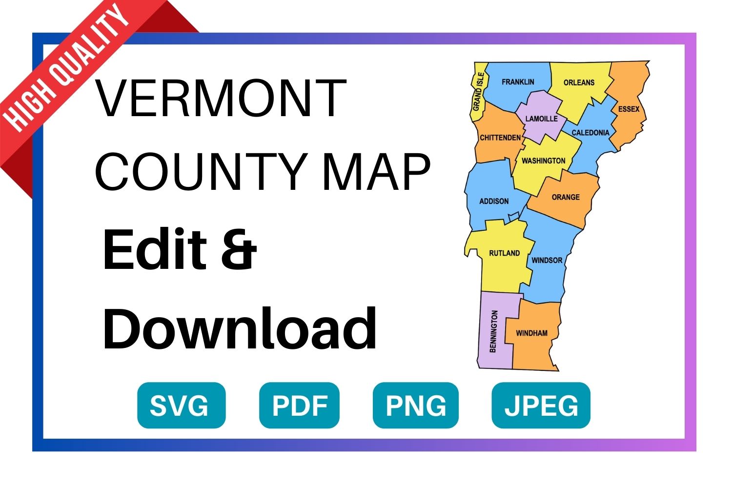 Vermont multi colored County Map, county Map outlines with labels, colored blank county map, county outline map with border, state, outline, printable, shape, template, download