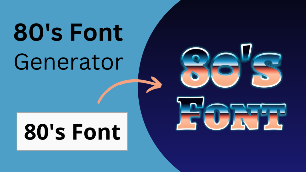 80s font generator,80s text effect, 80s retro name generator, 80's text generator, vintage font generator, retro word art generator