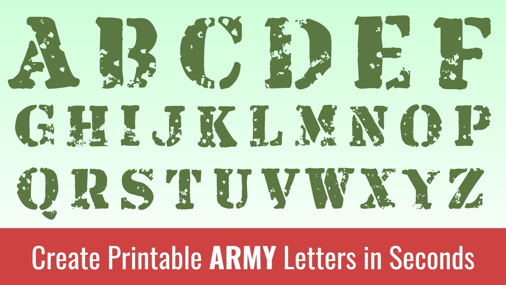 Printable army Letters: Free Alphabet Font and Letter Templates
