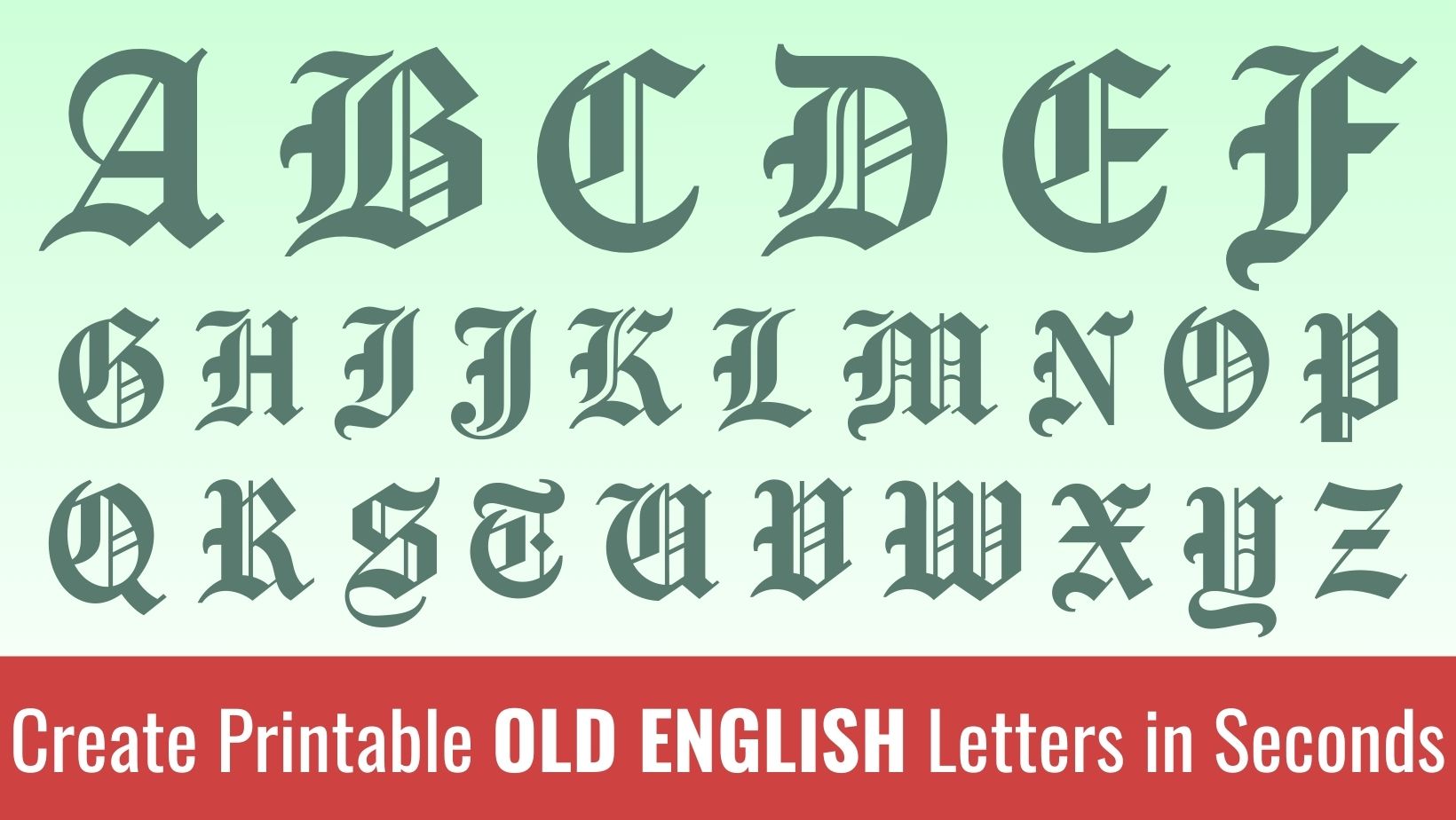 Printable old english Letters: Free Alphabet Font and Letter Templates