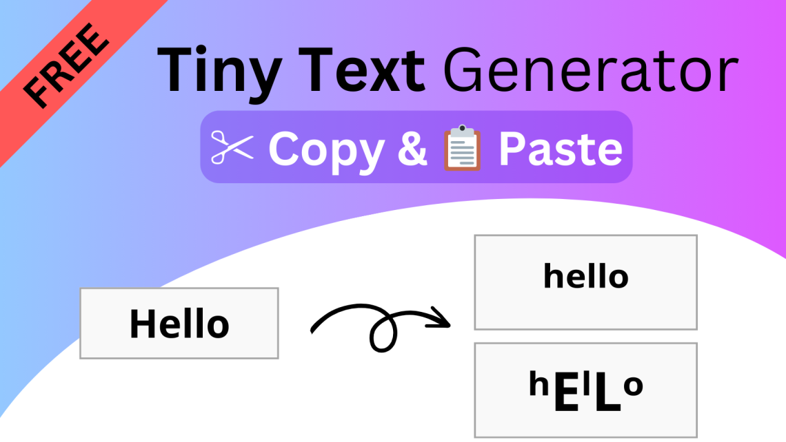 Tiny Text Generator: ️ Copy And Paste