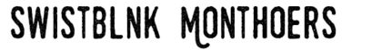 Swistblnk Monthoers