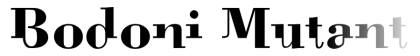 Bodoni Mutant