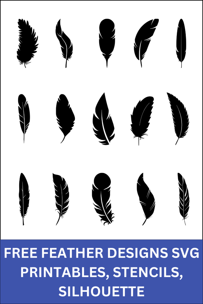 Feather Designs SVG: FREE Printables, Stencils, Silhouette