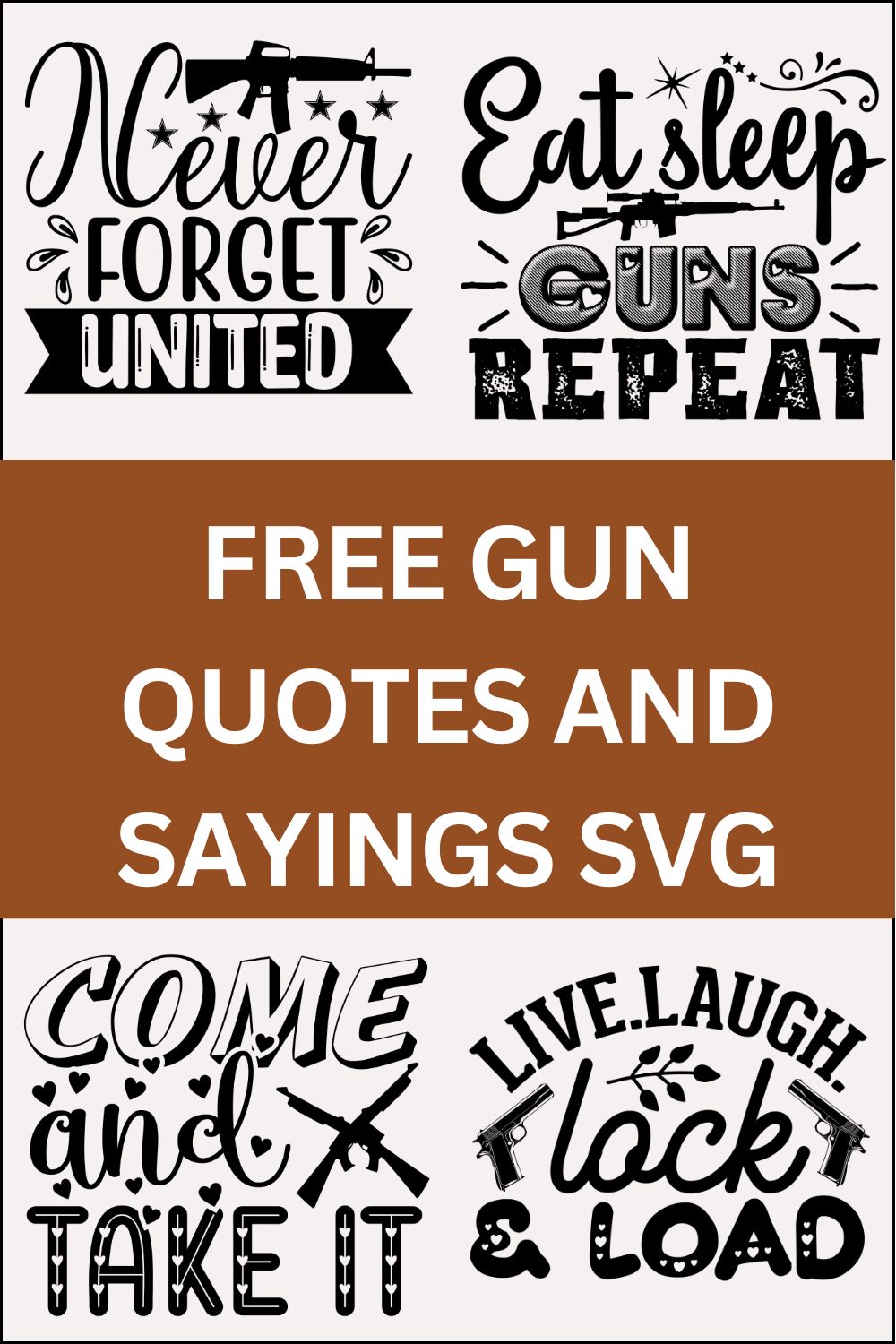 Gun quotes & sayings, Gun culture, Self-defense, Freedom, Patriotism, Shooting, Eat Sleep Guns Repeat, Gun quotes, Cut File Cricut, Download