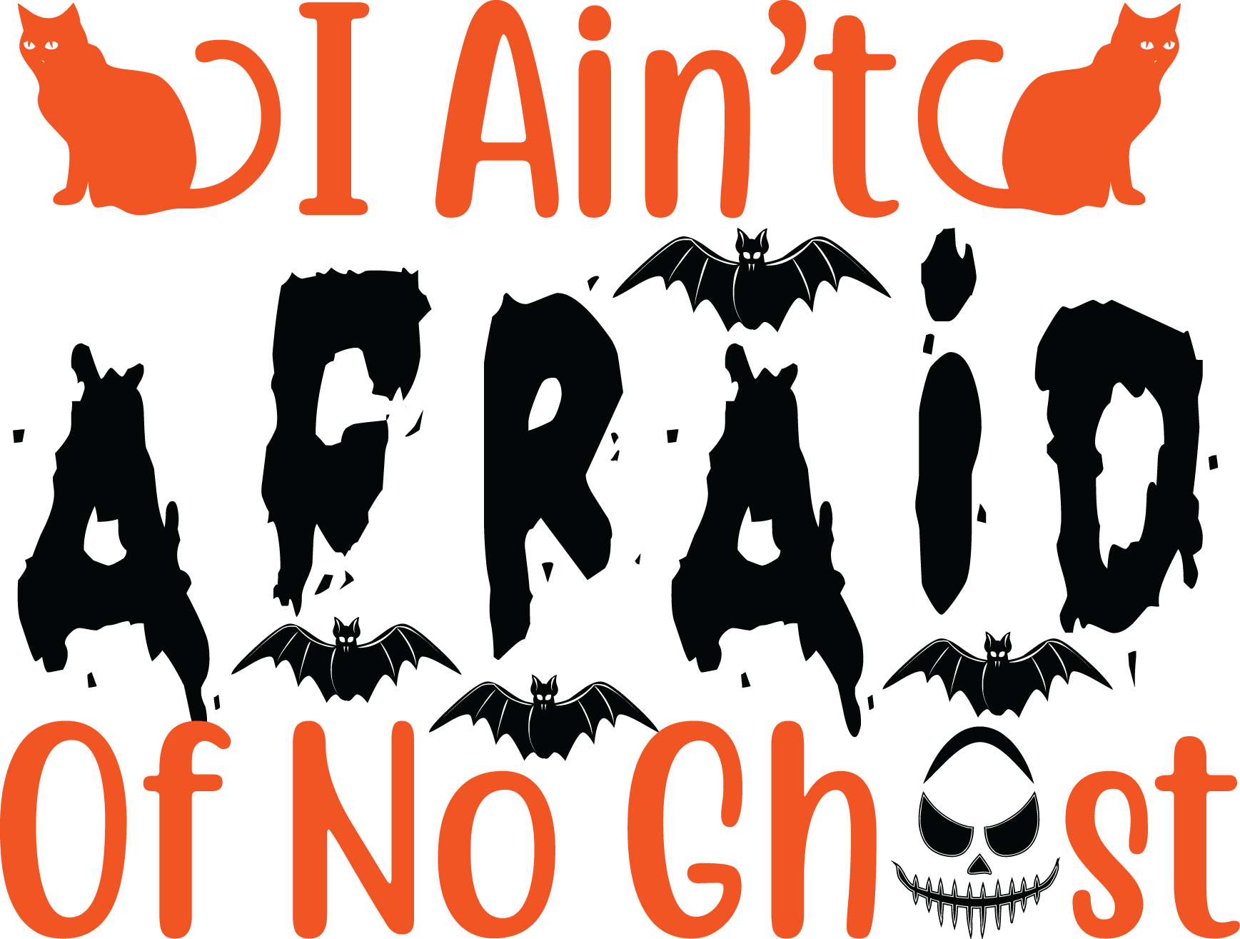 I Ain't Afraid Of No Ghost, Halloween SVG , Halloween, Cut File, Instant Download, Commercial use, Silhouette, Clip art, Lucky Clover, cricut designs, svg files, silhouette, holidays, crafts, embroidery, cut files, vector, card stock, glowforge.