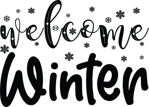 Welcome Winter, Winter SVG , Cold, Winter, Winter quotes and sayings, Cut File Cricut, Download