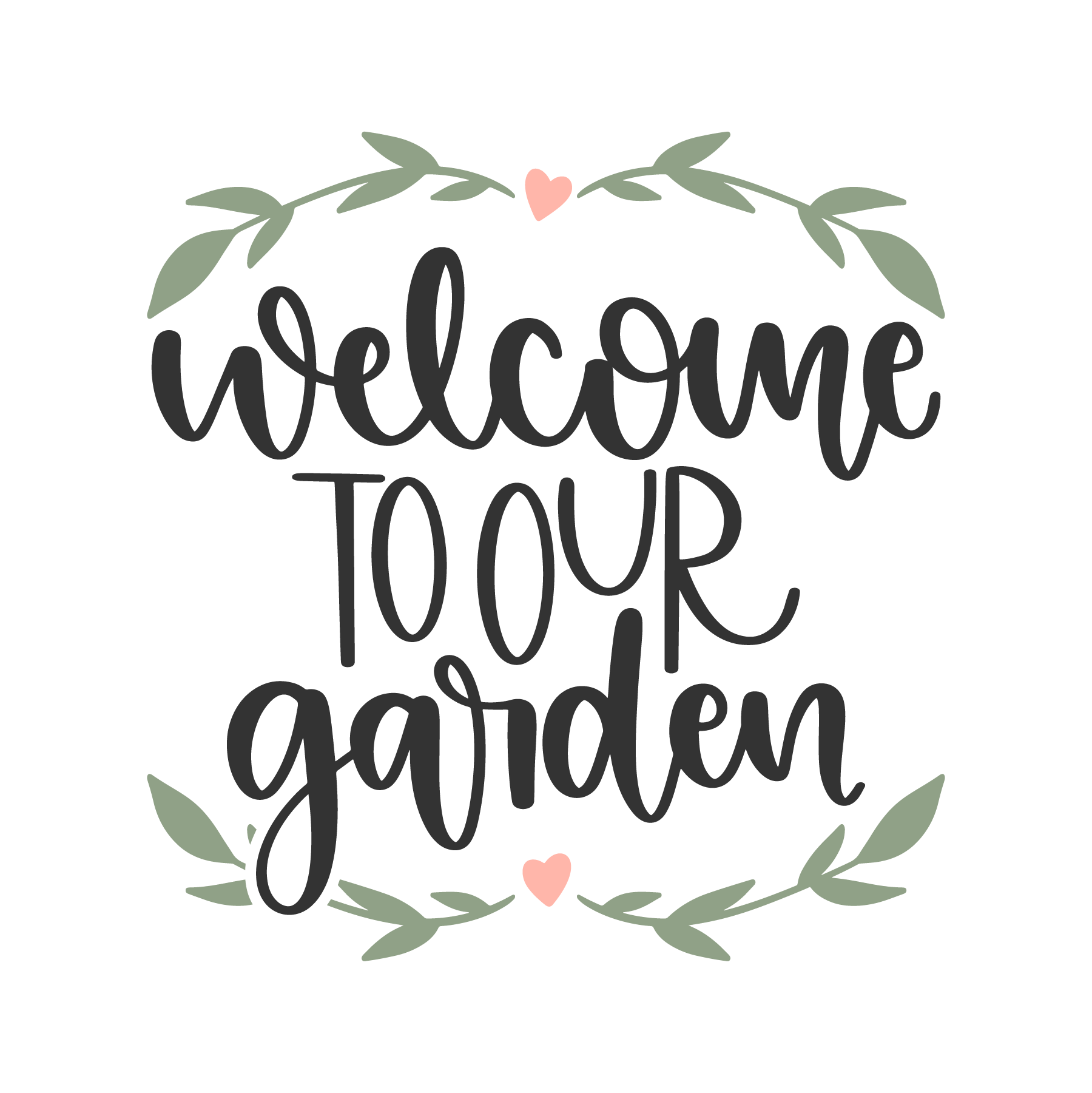 Welcome to our garden, Spring SVG , Spring, March, Spring quotes and sayings, Cut File Cricut, Download