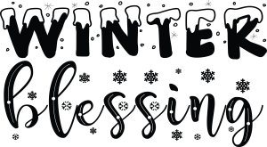 Winter blessing, Winter SVG , Cold, Winter, Winter quotes and sayings, Cut File Cricut, Download