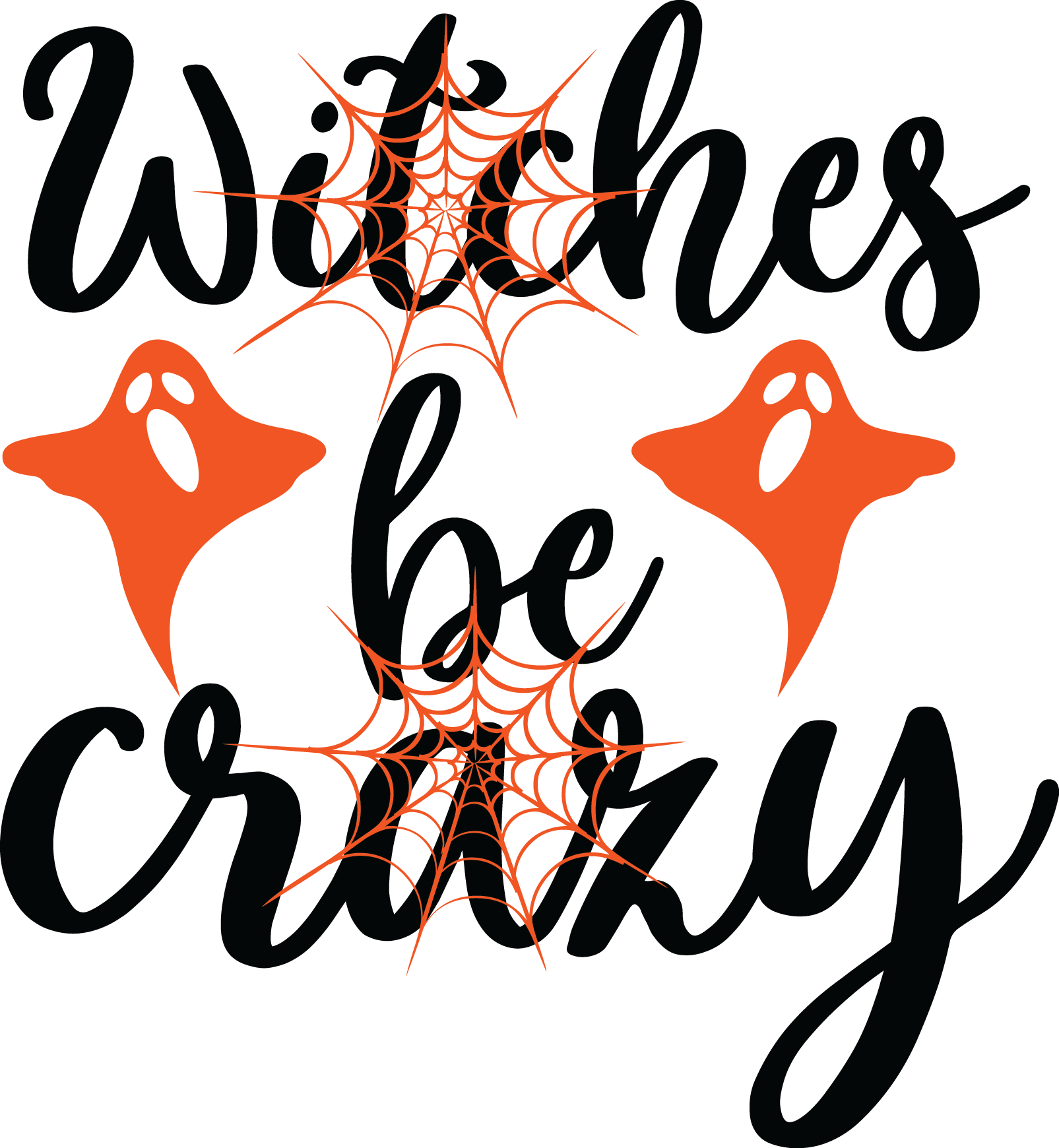 Witches Be Crazy, Halloween SVG , Halloween, Cut File, Instant Download, Commercial use, Silhouette, Clip art, Lucky Clover, cricut designs, svg files, silhouette, holidays, crafts, embroidery, cut files, vector, card stock, glowforge.