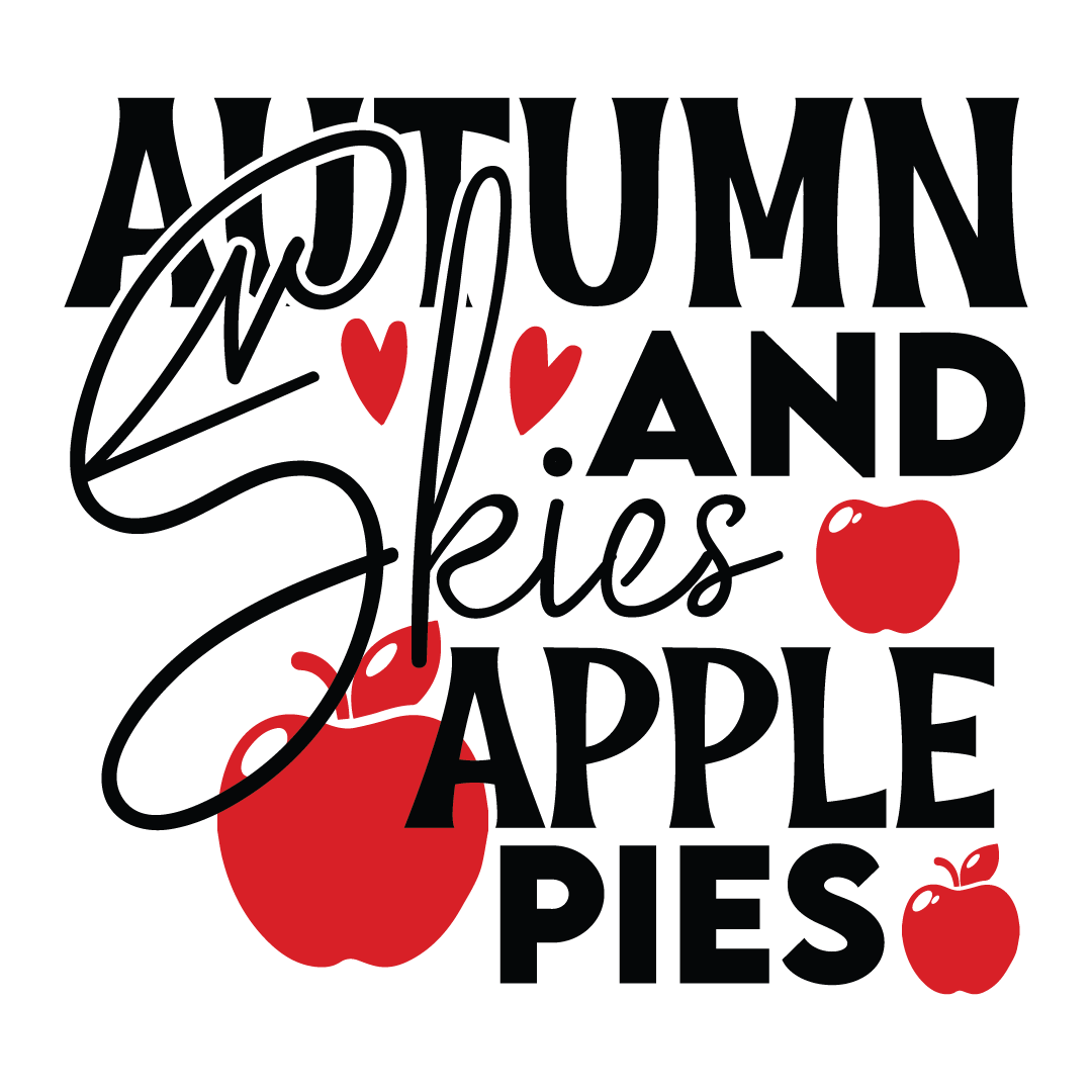 Autumn skies and apple pies, Fall and Autumn SVG, Fall and Autumn, Cut File, Instant Download, Commercial use, Silhouette, Clip art, Lucky Clover, cricut designs, svg files, silhouette, holidays, crafts, embroidery, cut files, vector, card stock, glowforge.