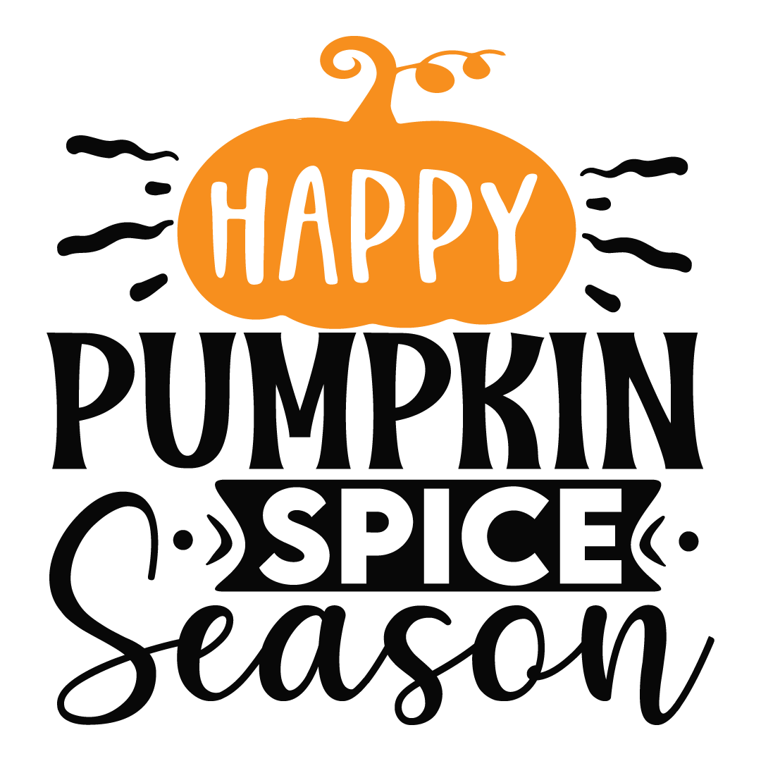 Happy pumpkin spice season, Fall and Autumn SVG, Fall and Autumn, Cut File, Instant Download, Commercial use, Silhouette, Clip art, Lucky Clover, cricut designs, svg files, silhouette, holidays, crafts, embroidery, cut files, vector, card stock, glowforge.