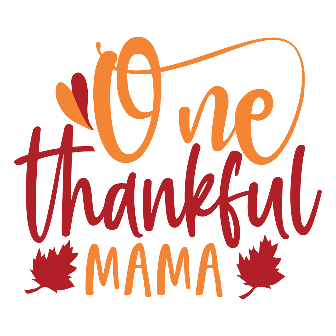 One thankful mama, Fall and Autumn SVG, Fall and Autumn, Cut File, Instant Download, Commercial use, Silhouette, Clip art, Lucky Clover, cricut designs, svg files, silhouette, holidays, crafts, embroidery, cut files, vector, card stock, glowforge.