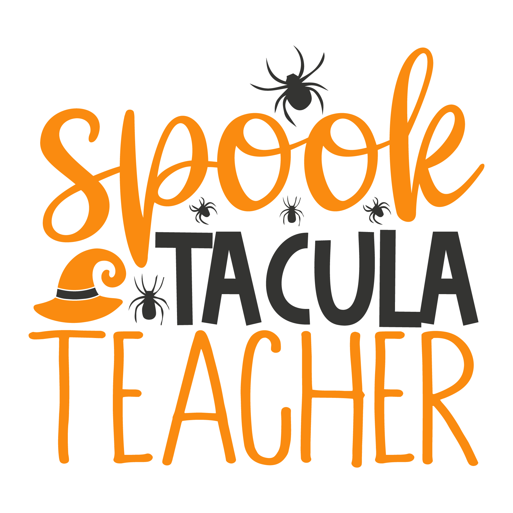 Spook tacula teacher, Halloween SVG , Halloween, Cut File, Instant Download, Commercial use, Silhouette, Clip art, Lucky Clover, cricut designs, svg files, silhouette, holidays, crafts, embroidery, cut files, vector, card stock, glowforge.