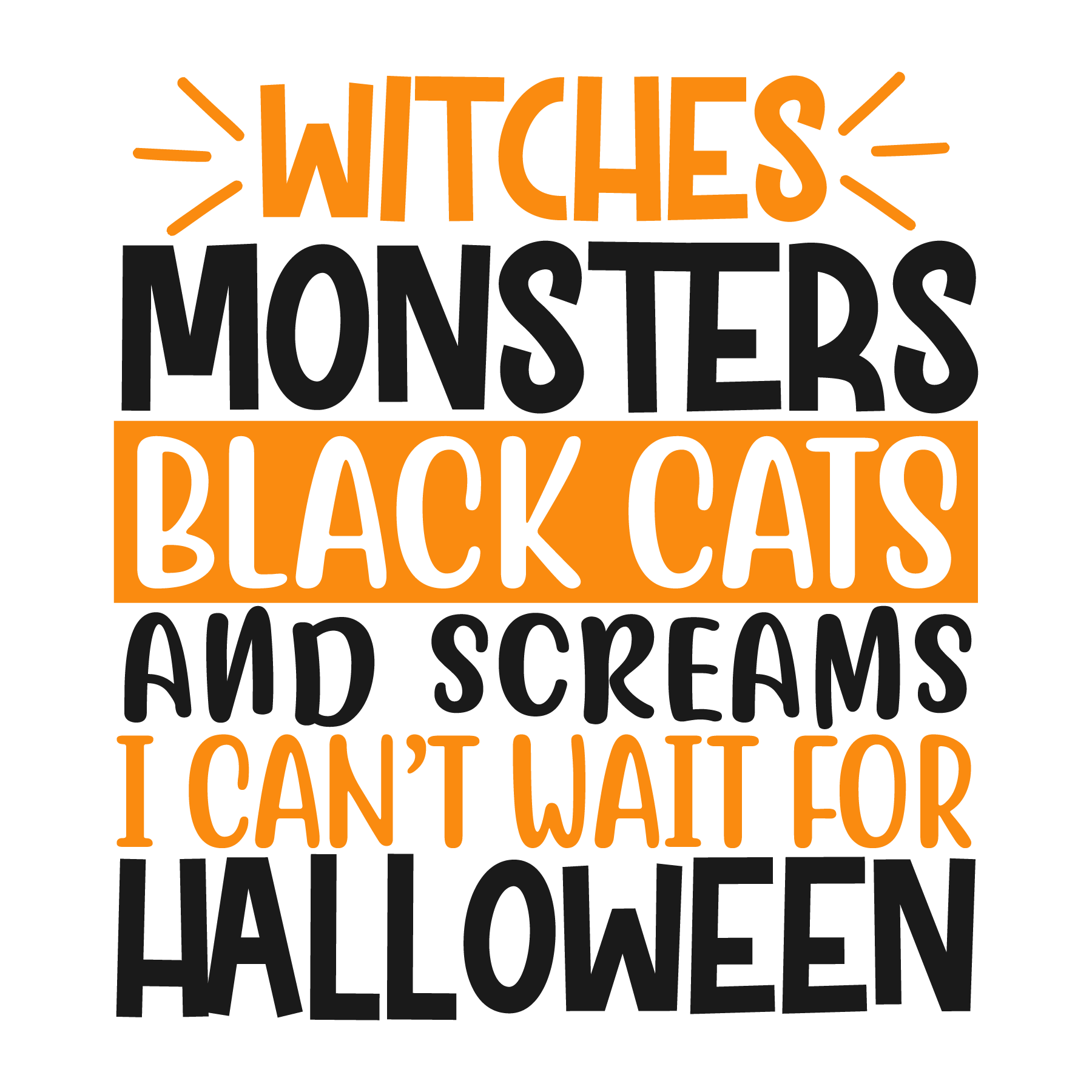 Witches monsters balck cats and screams i can't wait for halloween, Halloween SVG , Halloween, Cut File, Instant Download, Commercial use, Silhouette, Clip art, Lucky Clover, cricut designs, svg files, silhouette, holidays, crafts, embroidery, cut files, vector, card stock, glowforge.