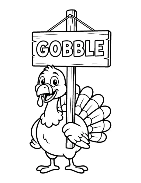 Gobble Turkey with Sign Thanksgiving coloring page - free printable