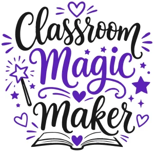 Classroom magic maker, Teacher quotes & sayings, Teacher SVG Bundle, Teacher, School , Teach , Back to School, Teacher Gift, Teacher Shirt, Funny Teacher, kindergarten , preschool svg,Teacher Appreciation, Teacher Heart,Cricut file, Printable file, Vector file, Silhouette, Clipart, Svg Cut Files, cricut, download, free, template