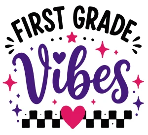 First grade vibes Back to School quotes, Back to School sayings, SVG, Cricut crafts, First day of school, Teacher, Kids, T-shirt, Classroom, Free, Download