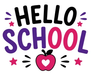 Hello school Back to School quotes, Back to School sayings, SVG, Cricut crafts, First day of school, Teacher, Kids, T-shirt, Classroom, Free, Download