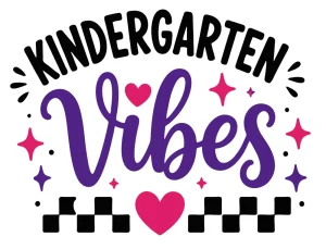 Kindergarten vibes Back to School quotes, Back to School sayings, SVG, Cricut crafts, First day of school, Teacher, Kids, T-shirt, Classroom, Free, Download