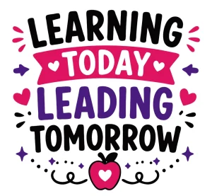 Learning today leading tomorrow Back to School quotes, Back to School sayings, SVG, Cricut crafts, First day of school, Teacher, Kids, T-shirt, Classroom, Free, Download