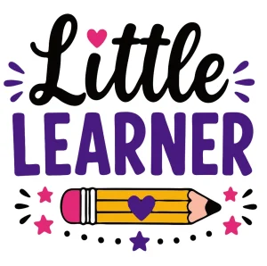 Little learner 2 Back to School quotes, Back to School sayings, SVG, Cricut crafts, First day of school, Teacher, Kids, T-shirt, Classroom, Free, Download