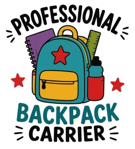 Professional backpack carrier Back to School quotes, Back to School sayings, SVG, Cricut crafts, First day of school, Teacher, Kids, T-shirt, Classroom, Free, Download