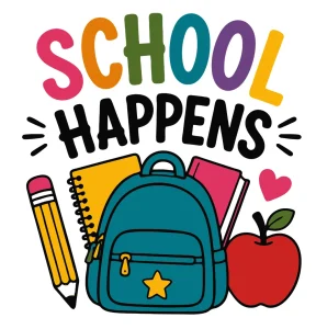 School happens Back to School quotes, Back to School sayings, SVG, Cricut crafts, First day of school, Teacher, Kids, T-shirt, Classroom, Free, Download