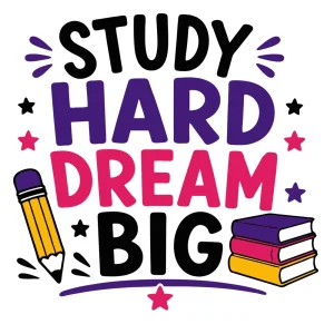 Study hard dream big Back to School quotes, Back to School sayings, SVG, Cricut crafts, First day of school, Teacher, Kids, T-shirt, Classroom, Free, Download