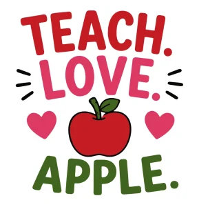 Teach love apple Back to School quotes, Back to School sayings, SVG, Cricut crafts, First day of school, Teacher, Kids, T-shirt, Classroom, Free, Download