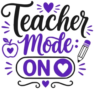 Teacher mode on, Teacher quotes & sayings, Teacher SVG Bundle, Teacher, School , Teach , Back to School, Teacher Gift, Teacher Shirt, Funny Teacher, kindergarten , preschool svg,Teacher Appreciation, Teacher Heart,Cricut file, Printable file, Vector file, Silhouette, Clipart, Svg Cut Files, cricut, download, free, template