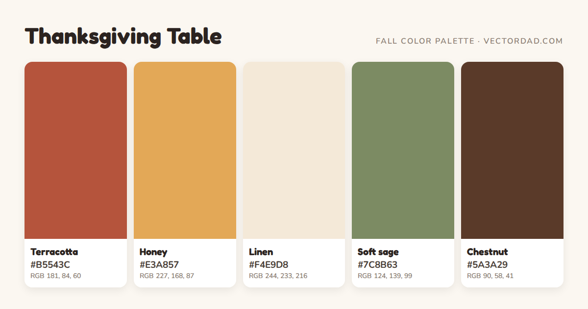 Thanksgiving Table fall color palette with HEX codes #B5543C, #E3A857, #F4E9D8, #7C8B63, #5A3A29