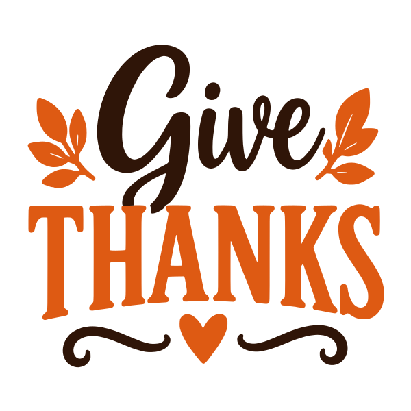 Give Thanks Thanksgiving saying SVG, layered Cricut cut file, free Thanksgiving quote design