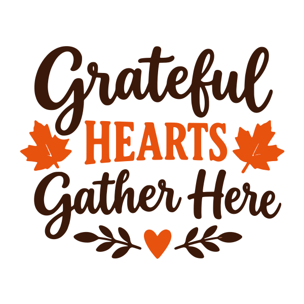 Grateful Hearts Gather Here Thanksgiving saying SVG, layered Cricut cut file, free Thanksgiving quote design