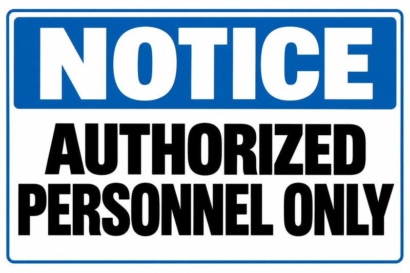Notice: Authorized Personnel Only — free printable authorized personnel only sign