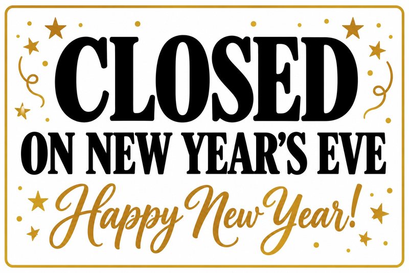 Closed on New Year’s Eve — Gold — free printable closed New Year’s Eve sign