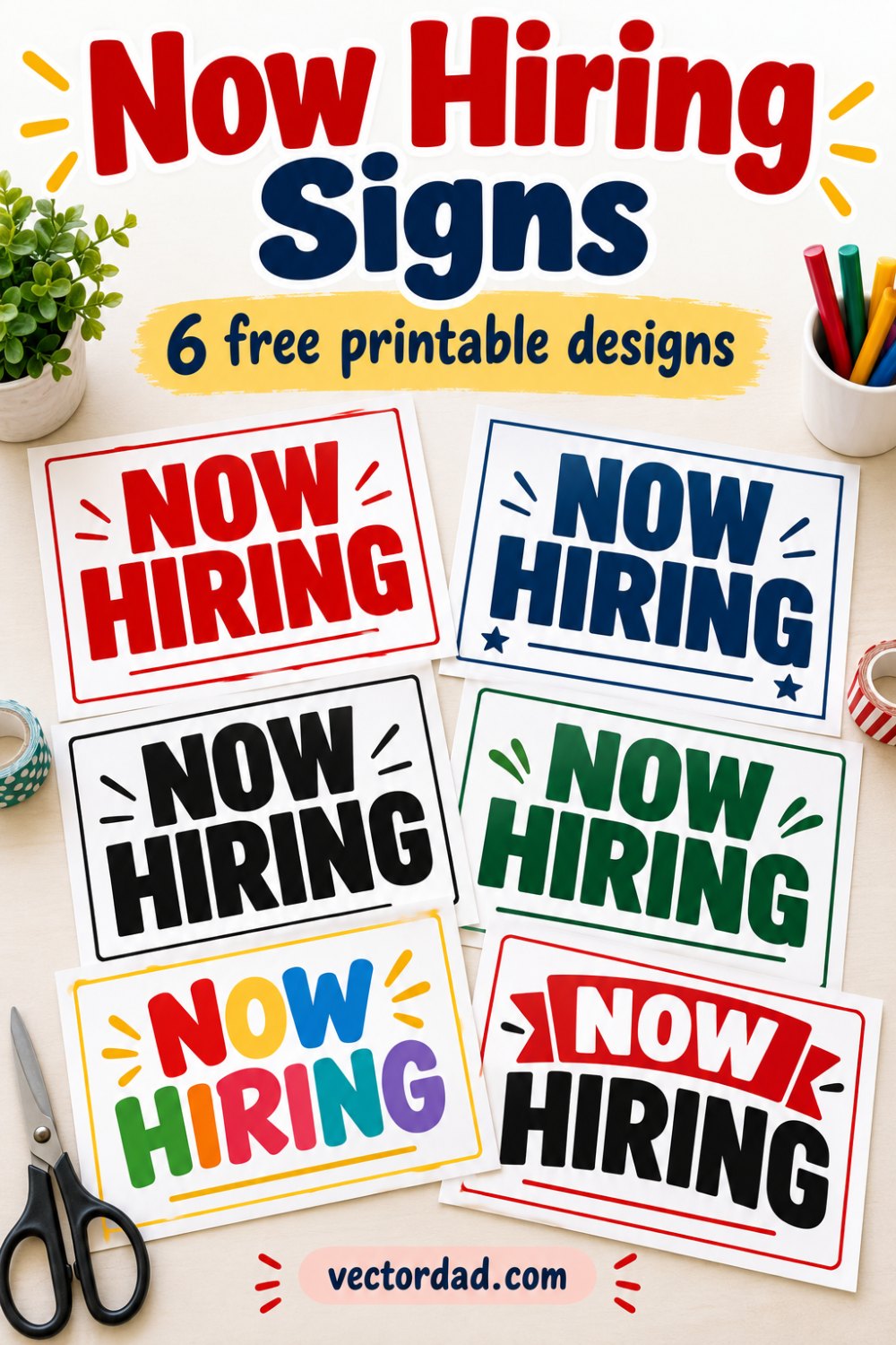 Free printable now hiring signs from VectorDad — 6 designs