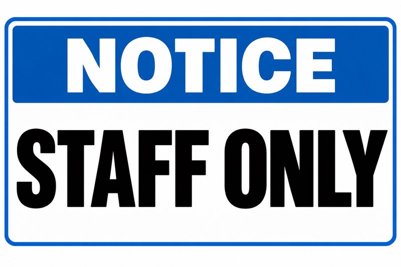 Notice: Staff Only — free printable staff only sign