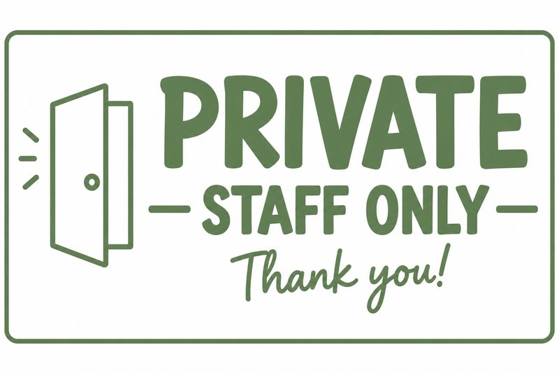 Private — Staff Only — free printable staff only sign